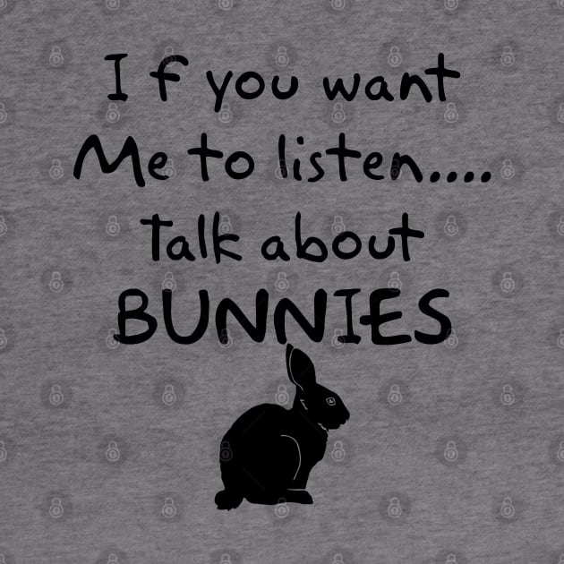 if you want me to listen talk about bunnies by youki